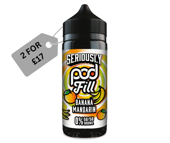 Seriously Pod Fill Banana Mandarin E-liquid 100ml